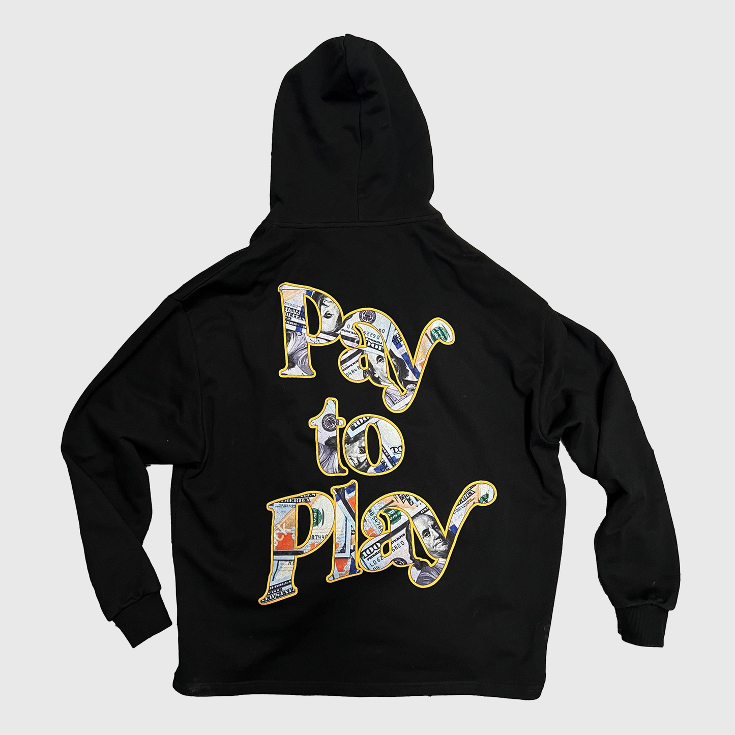 PAY TO PLAY HOODIE BENJAMIN